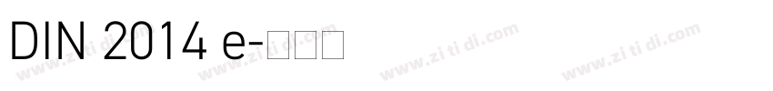 DIN 2014 e字体转换